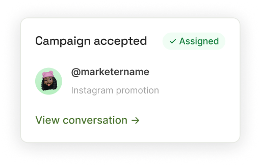 Campaign accepted by a marketer